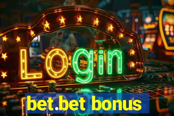 bet.bet bonus